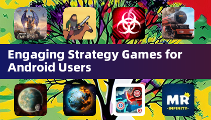 Engaging Strategy Games for Android Users