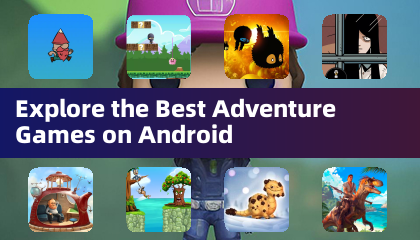 Explore the Best Adventure Games on Android