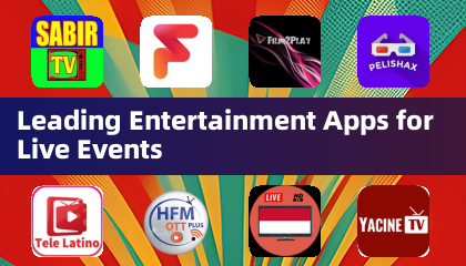 Leading Entertainment Apps for Live Events
