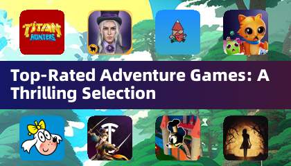 Top-Rated Adventure Games: A Thrilling Selection