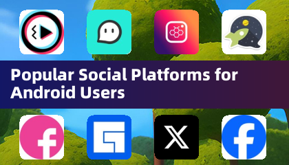 Mga sikat na platform sa lipunan para sa mga gumagamit ng Android