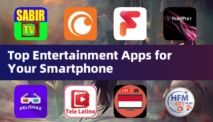 Nangungunang mga apps sa libangan para sa iyong smartphone