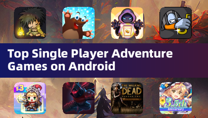 Top Single Player Adventure Games on Android