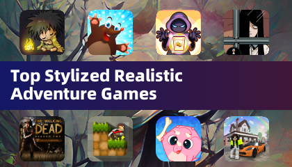 Top Stylized Realistic Adventure Games