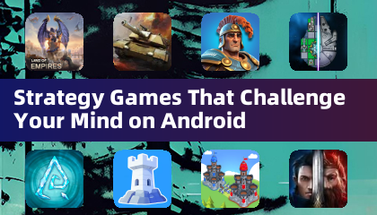 Strategiespiele, die Ihren Verstand auf Android herausfordern