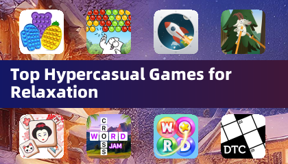 Top Hypercasual Games for Relaxation