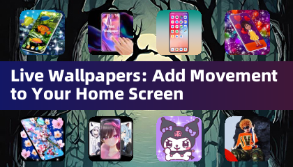 Живые обои: добавьте движение своему экрану домой