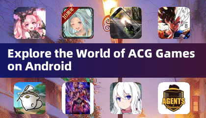 Explora el mundo de los juegos ACG en Android