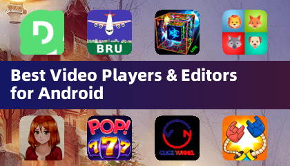 Best Video Players & Editors for Android